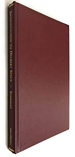 Read Introduction to Hilbert Space (2nd ed), written by Sterling K. Berberian Read Introduction to Hilbert Space (2nd ed), written by Sterling K. Berberian