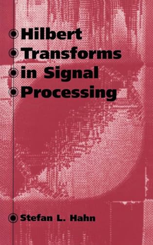 Read Hilbert Transforms in Signal Processing (Artech House Signal Processing Library), written by Stefan L Hahn Read Hilbert Transforms in Signal Processing (Artech House Signal Processing Library), written by Stefan L Hahn