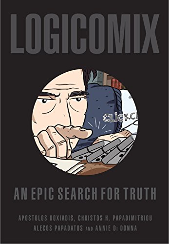 Read Logicomix: An epic search for truth, written by Apostolos Doxiadis; Christos Papadimitriou Read Logicomix: An epic search for truth, written by Apostolos Doxiadis; Christos Papadimitriou