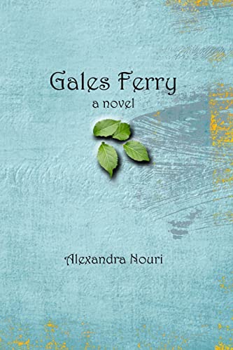 Read Gales Ferry: a novel, written by Alexandra Nouri Read Gales Ferry: a novel, written by Alexandra Nouri