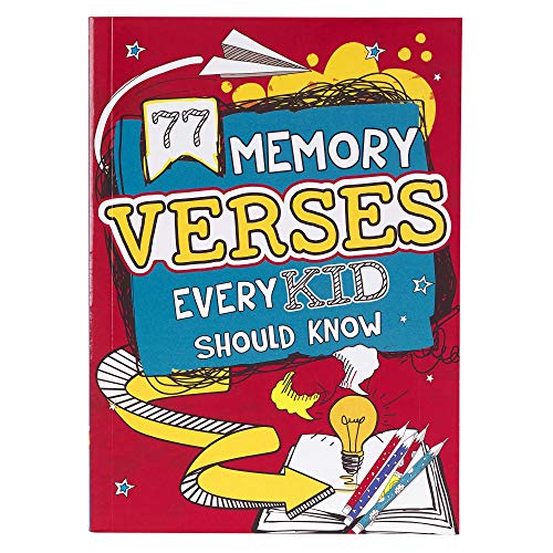 Read 77 Memory Verses Every Kid Should Know, Ages 5-8 (77 for Kids Editions), written by Christian Art Kids