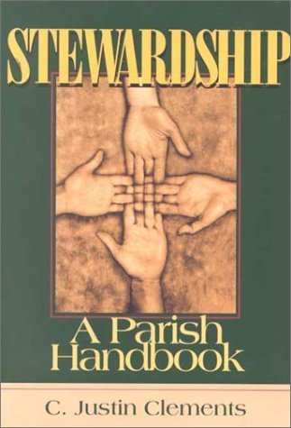 Read Stewardship (A Parish Handbook), written by C. Clements Read Stewardship (A Parish Handbook), written by C. Clements