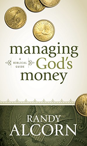 Read Managing God's Money: A Biblical Guide, written by Randy Alcorn Read Managing God's Money: A Biblical Guide, written by Randy Alcorn