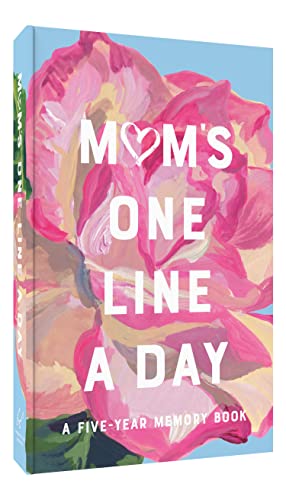 Read Mom's Floral One Line a Day: A Five-Year Memory Book, written by Chronicle Books; Nathalie Lété Read Mom's Floral One Line a Day: A Five-Year Memory Book, written by Chronicle Books; Nathalie Lété