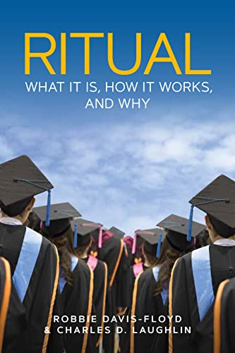 Read Ritual: What It Is, How It Works, and Why, written by Robbie Davis-Floyd; Charles D. Laughlin Read Ritual: What It Is, How It Works, and Why, written by Robbie Davis-Floyd; Charles D. Laughlin