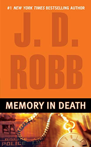 Read Memory in Death (In Death, Book 22), written by J. D. Robb Read Memory in Death (In Death, Book 22), written by J. D. Robb
