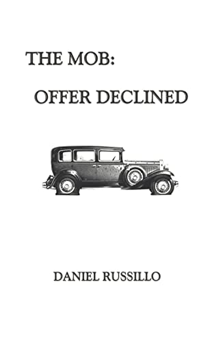 Read The Mob: Offer Declined, written by Daniel Russillo Read The Mob: Offer Declined, written by Daniel Russillo