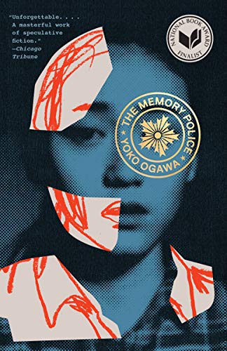 Read The Memory Police: A Novel, written by Yoko Ogawa Read The Memory Police: A Novel, written by Yoko Ogawa