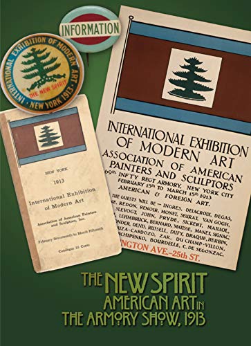 Read The New Spirit: American Art in the Armory Show, 1913, written by Gail Stavitsky; Laurette E. McCarthy; Charles H. Duncan Read The New Spirit: American Art in the Armory Show, 1913, written by Gail Stavitsky; Laurette E. McCarthy; Charles H. Duncan