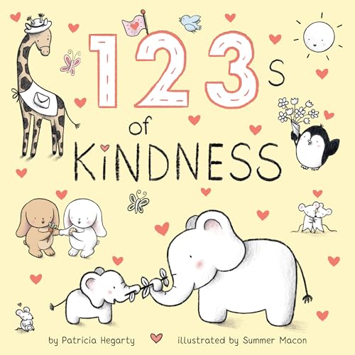 Read 123s of Kindness (Books of Kindness), written by Patricia Hegarty