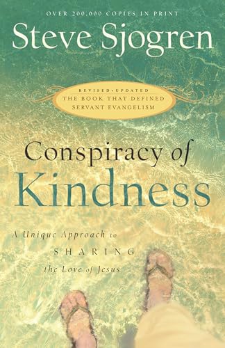 Read Conspiracy of Kindness: A Unique Approach to Sharing the Love of Jesus, written by Steve Sjogren Read Conspiracy of Kindness: A Unique Approach to Sharing the Love of Jesus, written by Steve Sjogren