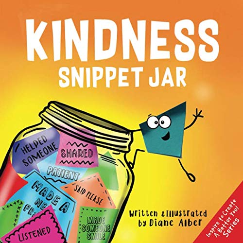 Read Kindness Snippet Jar (A Little Spot), written by Diane Alber; Diane Alber