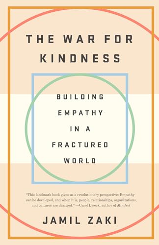 Read The War for Kindness: Building Empathy in a Fractured World, written by Jamil Zaki Read The War for Kindness: Building Empathy in a Fractured World, written by Jamil Zaki