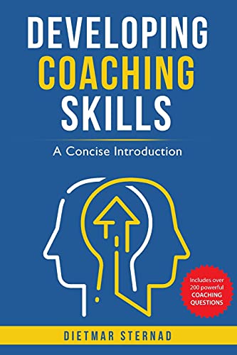 Read Developing Coaching Skills, written by Dietmar Sternad Read Developing Coaching Skills, written by Dietmar Sternad