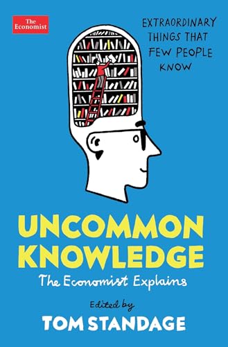 Read Uncommon Knowledge, written by Tom Standage Read Uncommon Knowledge, written by Tom Standage