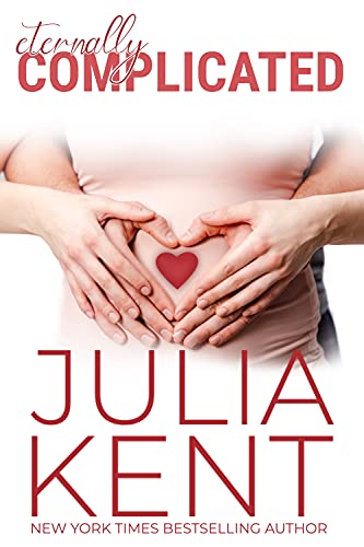 Read Eternally Complicated (Her Billionaires Book 6), written by Julia Kent Read Eternally Complicated (Her Billionaires Book 6), written by Julia Kent
