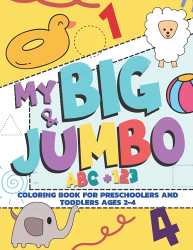 Read My Big & Jumbo ABC & 123 Coloring Book for Preschoolers and Toddlers Ages 2-4: 5-in-1 to Color, Trace, Learn the Animals, Shapes, Numbers and Letters|Activity Workbook for Kids, written by Art Colorit Read My Big & Jumbo ABC & 123 Coloring Book for Preschoolers and Toddlers Ages 2-4: 5-in-1 to Color, Trace, Learn the Animals, Shapes, Numbers and Letters|Activity Workbook for Kids, written by Art Colorit