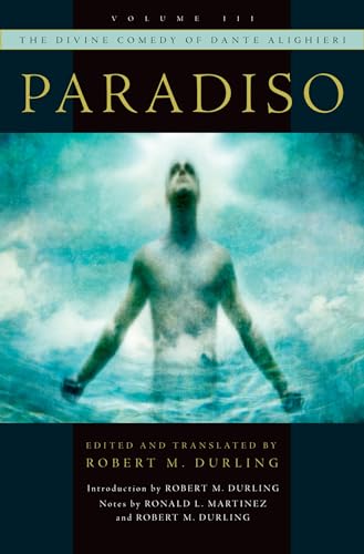 Read The Divine Comedy of Dante Alighieri: Volume 3: Paradiso, written by Robert M. Durling Read The Divine Comedy of Dante Alighieri: Volume 3: Paradiso, written by Robert M. Durling