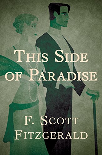 Read This Side of Paradise, written by F. Scott Fitzgerald Read This Side of Paradise, written by F. Scott Fitzgerald