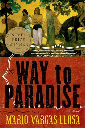 Read The Way to Paradise: A Novel, written by Mario Vargas Llosa