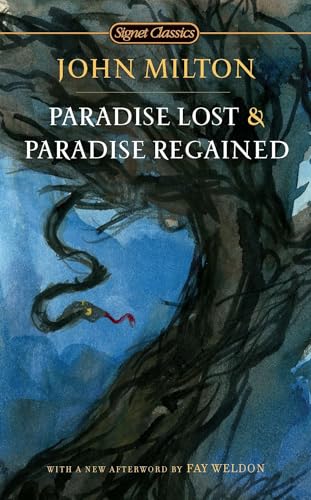 Read Paradise Lost and Paradise Regained (Signet Classics), written by John Milton Read Paradise Lost and Paradise Regained (Signet Classics), written by John Milton
