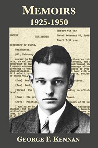 Read Memoirs 1925-1950, written by George F. Kennan Read Memoirs 1925-1950, written by George F. Kennan