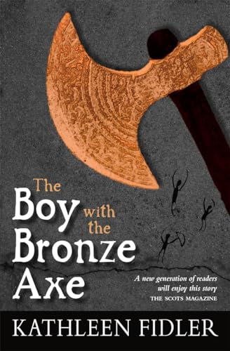 Read The Boy with the Bronze Axe (Classic Kelpies), written by Kathleen Fidler Read The Boy with the Bronze Axe (Classic Kelpies), written by Kathleen Fidler