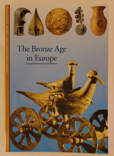 Read Discoveries: The Bronze Age in Europe, written by Jean-Pierre Mohen; Christiane Eluere Read Discoveries: The Bronze Age in Europe, written by Jean-Pierre Mohen; Christiane Eluere