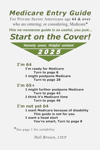 Read Medicare Entry Guide, written by Neil Brown Read Medicare Entry Guide, written by Neil Brown