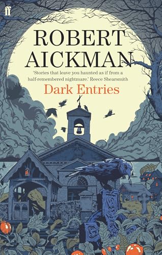 Read Dark Entries, written by Robert Aickman Read Dark Entries, written by Robert Aickman