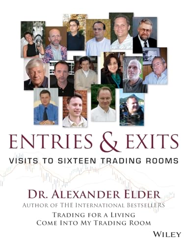 Read Entries & Exits: Visits to 16 Trading Rooms (Wiley Trading), written by Alexander Elder Read Entries & Exits: Visits to 16 Trading Rooms (Wiley Trading), written by Alexander Elder