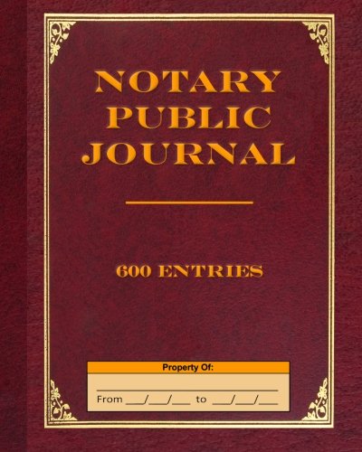 Read Notary Public Journal 600 Entries, written by Angelo Tropea Read Notary Public Journal 600 Entries, written by Angelo Tropea
