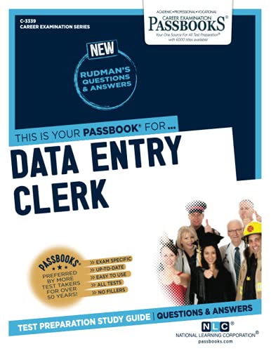 Read Data Entry Clerk (C-3339): Passbooks Study Guide (Career Examination Series), written by National Learning National Learning Corporation