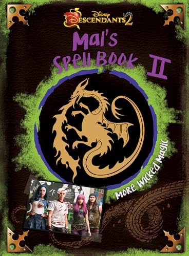 Read Descendants 2: Mal's Spell Book 2: More Wicked Magic, written by Disney Books Read Descendants 2: Mal's Spell Book 2: More Wicked Magic, written by Disney Books
