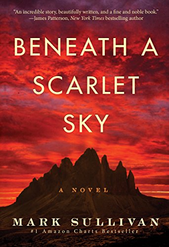 Read Beneath a Scarlet Sky: A Novel, written by Mark Sullivan Read Beneath a Scarlet Sky: A Novel, written by Mark Sullivan