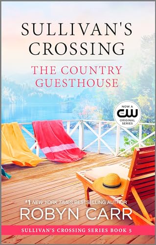 Read The Country Guesthouse: A Sullivan's Crossing Novel, written by Robyn Carr Read The Country Guesthouse: A Sullivan's Crossing Novel, written by Robyn Carr