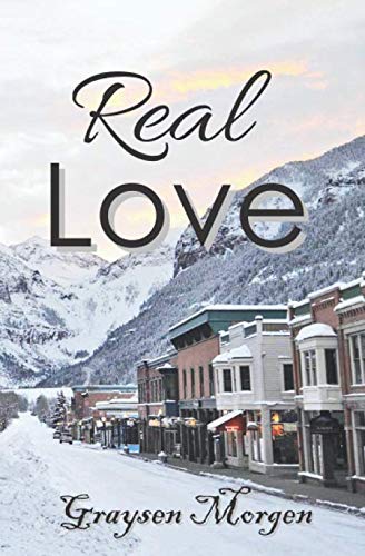 Read Real Love, written by Graysen Morgen Read Real Love, written by Graysen Morgen