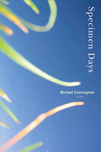 Read Specimen Days: A Novel, written by Michael Cunningham Read Specimen Days: A Novel, written by Michael Cunningham