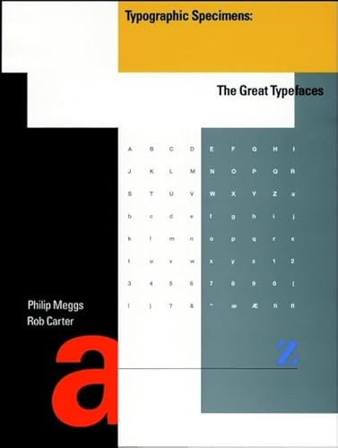 Read Typographic Specimens: The Great Typefaces, written by Philip B. Meggs; Rob Carter Read Typographic Specimens: The Great Typefaces, written by Philip B. Meggs; Rob Carter