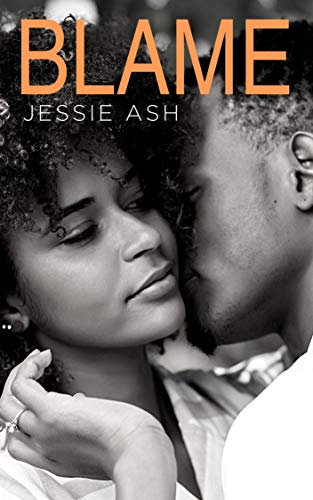 Read Blame, written by Jessie Ash Read Blame, written by Jessie Ash