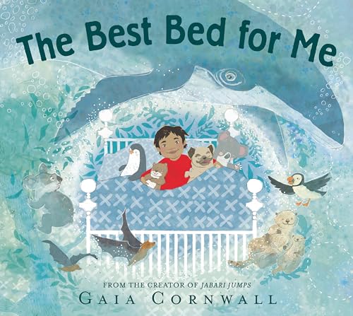 Read The Best Bed for Me, written by Gaia Cornwall Read The Best Bed for Me, written by Gaia Cornwall