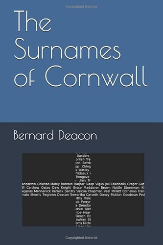 Read The Surnames of Cornwall, written by Bernard Deacon Read The Surnames of Cornwall, written by Bernard Deacon