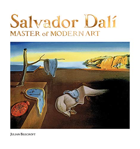 Read Salvador Dalí: Master of Modern Art (Masterworks), written by Dr Julian Beecroft