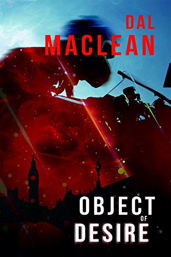 Read Object of Desire, written by Dal Maclean Read Object of Desire, written by Dal Maclean