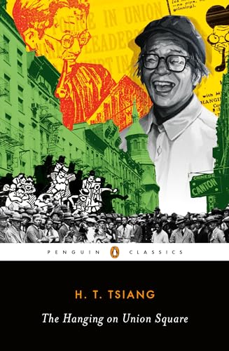 Read The Hanging on Union Square, written by H. T. Tsiang Read The Hanging on Union Square, written by H. T. Tsiang