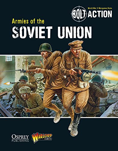 Read Bolt Action: Armies of the Soviet Union (Bolt Action, 4), written by Warlord Games; Andy Chambers Read Bolt Action: Armies of the Soviet Union (Bolt Action, 4), written by Warlord Games; Andy Chambers