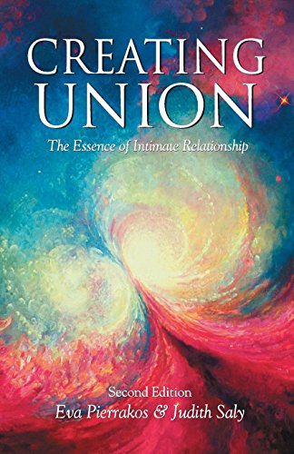 Read Creating Union: The Essence of Intimate Relationship (Pathwork Series), written by Eva Pierrakos Read Creating Union: The Essence of Intimate Relationship (Pathwork Series), written by Eva Pierrakos