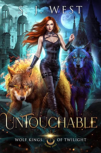 Read Untouchable (Wolf Kings of Twilight Book 1), written by S. J. West Read Untouchable (Wolf Kings of Twilight Book 1), written by S. J. West