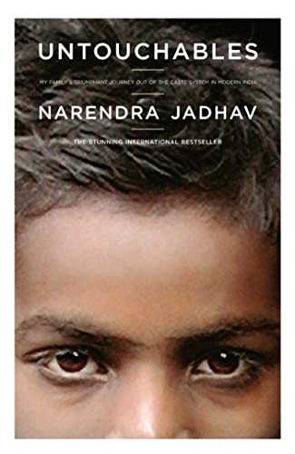 Read Untouchables: My Family's Triumphant Journey Out of the Caste System in Modern India, written by Narendra Jadhav Read Untouchables: My Family's Triumphant Journey Out of the Caste System in Modern India, written by Narendra Jadhav