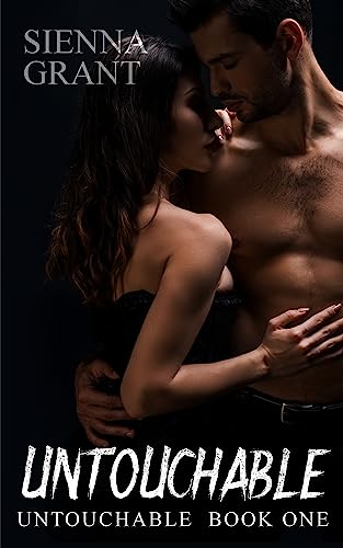 Read Untouchable, written by Sienna Grant Read Untouchable, written by Sienna Grant